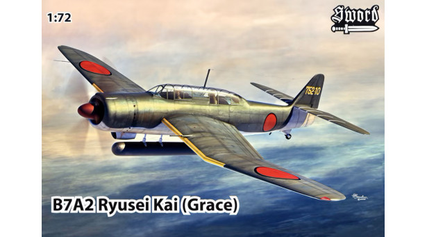 B7A2 Aichi, Ryusei KAI, Grace - 1/72 SWORD SW72152 B7A2 Aichi, Ryusei KAI, Grace - 1/72 SWORD SW72152
