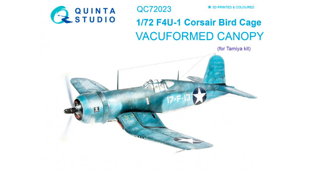F4U-1 Chance Vought, Corsair. Фонарь вакуумный (TAMIYA) - 1/72 QUINTA STUDIO QC72023. Набор афтермаркета.
